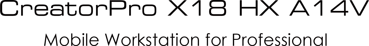CreatorPro X18 HX A14V - mobile workstation for professional