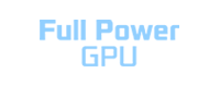 Full Power GPU